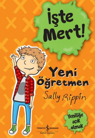 İşte Mert! - Yeni Öğretmen - Yeniliğe Açık Olmak