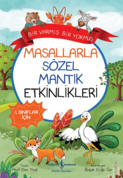 Masallarla Sözel Mantık Etkinlikleri – Bir Varmış Bir Yokmuş