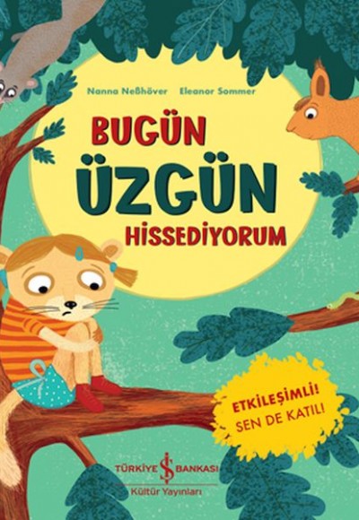 Bugün Üzgün Hissediyorum