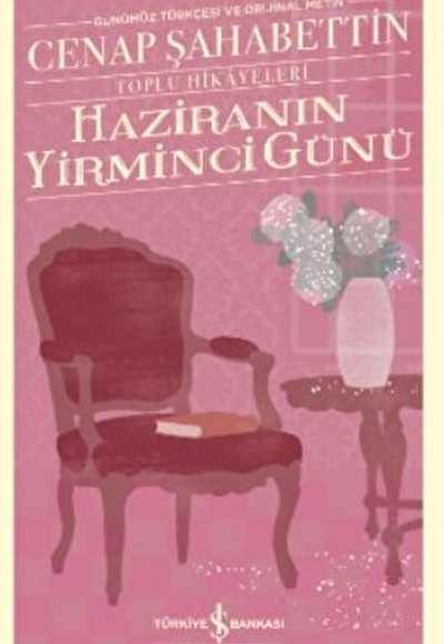 Haziranın Yirminci Günü - Toplu Hikayeleri - - Türk Edebiyatı Klasikleri