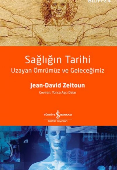 Sağlığın Tarihi – Uzayan Ömrümüz Ve Geleceğimiz