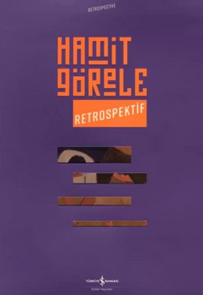 Hamit Görele - Retrospektif