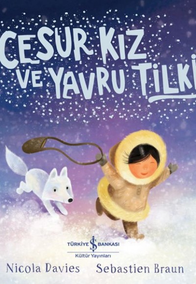 Cesur Kız Ve Yavru Tilki