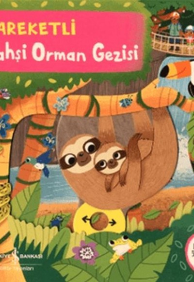 Hareketli Vahşi Orman Gezisi - Ciltli