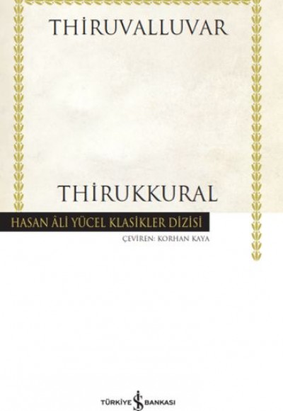 Thirukkural - Hasan Ali Yücel Klasikleri