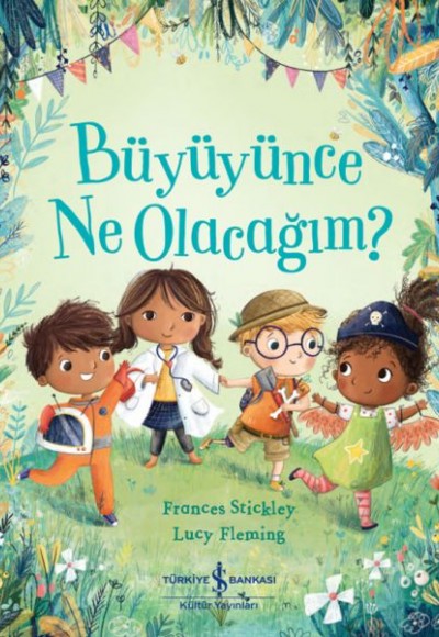 Büyüyünce Ne Olacağım?