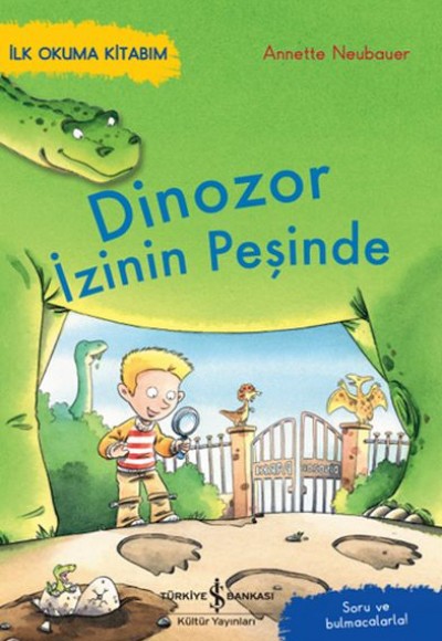 Dinozor İzinin Peşinde – İlk Okuma Kitabım