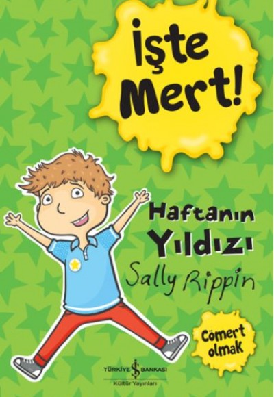 İşte Mert! – Haftanın Yıldızı – Cömert Olmak