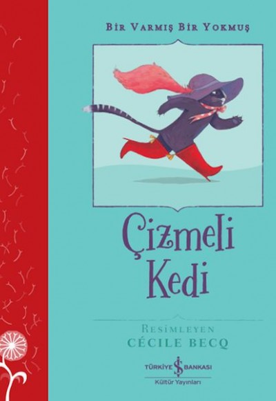 Çizmeli Kedi – Bir Varmış Bir Yokmuş