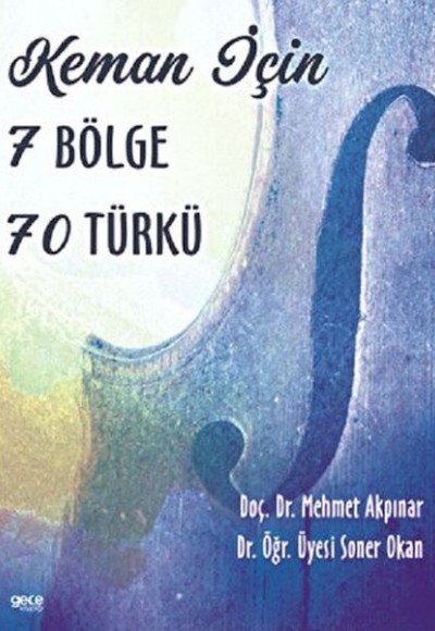 Keman İçin 7 Bölge 70 Türkü