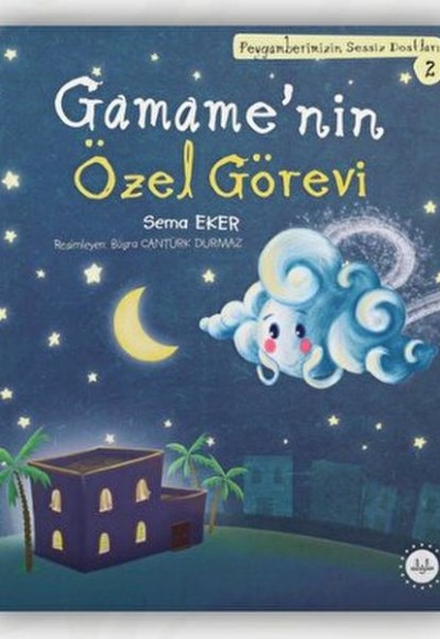 Gamame’nin Özel Görevi - Peygamberimizin Sessiz Dostları 2