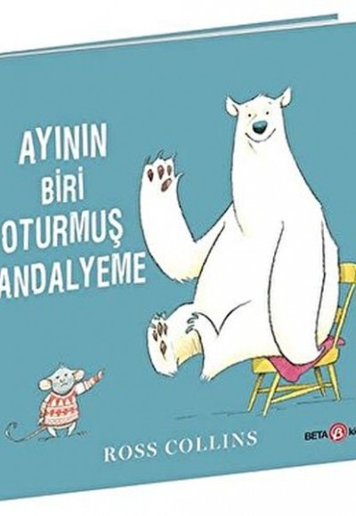 Ayının Biri Oturmuş Sandalyeme