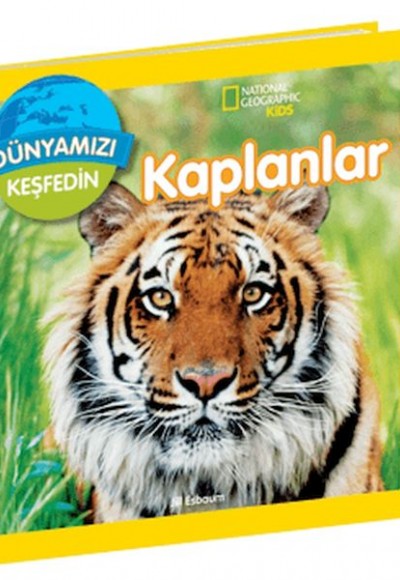 National Geographic Kids Dünyamızı Keşfedin  Kaplanlar