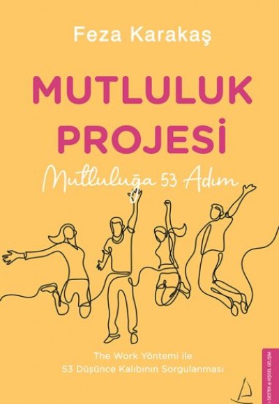 Mutluluk Projesi - Mutluluğa 53 Adım