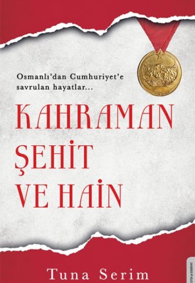 Kahraman, Şehit ve Hain