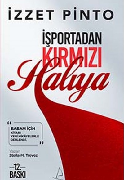 İşportadan Kırmızı Halıya