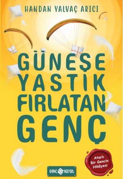 Güneşe Yastık Fırlatan Genç