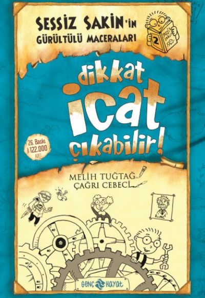 Sessiz Sakin’in Gürültülü Maceraları 2 - Dikkat İcat Çıkabilir!