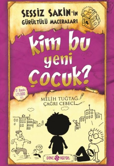 Sessiz Sakin’in Gürültülü Maceraları 4 - Kim Bu Yeni Çocuk?