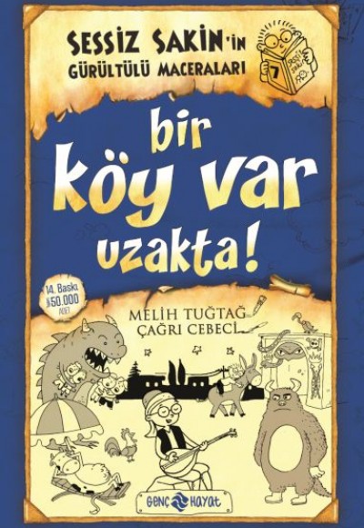 Sessiz Sakin’in Gürültülü Maceraları 7 - Bir Köy Var Uzakta!