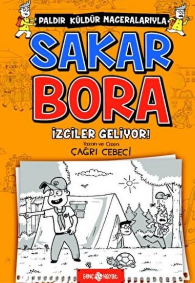 İzciler Geliyor! - Sakar Bora 6