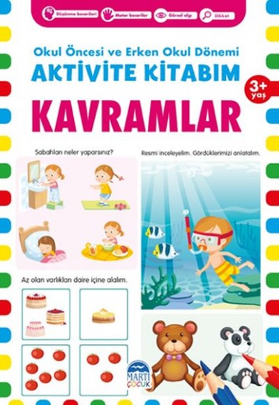 Kavramlar 3+ Yaş - Okul Öncesi ve Erken Okul Dönemi Aktivite Kitabım