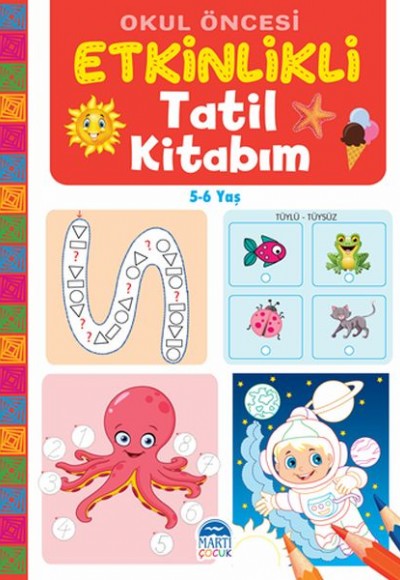 Okul Öncesi Etkinlikli Tatil Kitabım (5-6 Yaş)