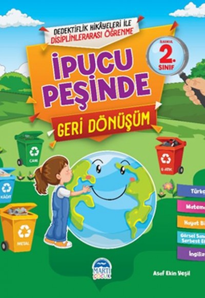 İpucu Peşinde Geri Dönüşüm - (2. Sınıf)