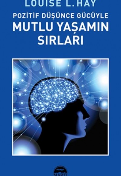 Pozitif Düşünce Gücüyle Mutlu Yaşamın