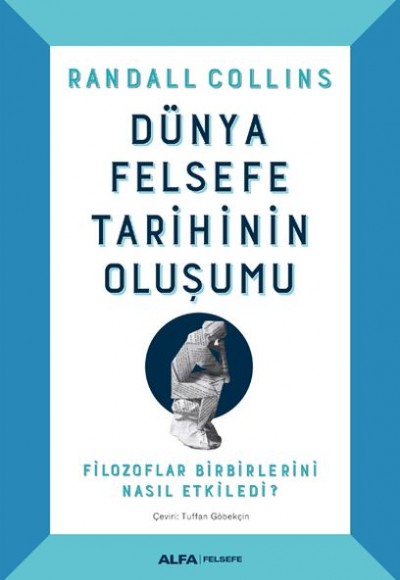 Dünya Felsefe Tarihinin Oluşumu