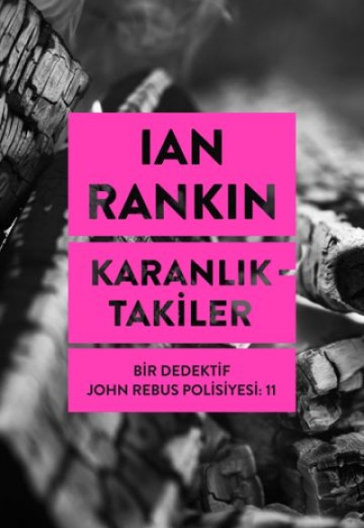 Karanlıktakiler - Bir Dedektif John Rebus Polisiyesi 11