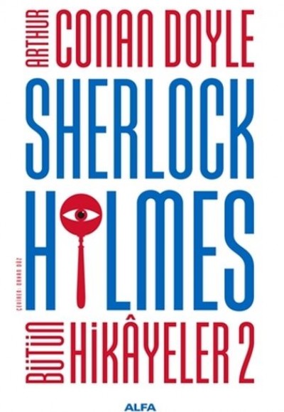 Sherlock Holmes - Bütün Hikayeler 2 (Ciltli)