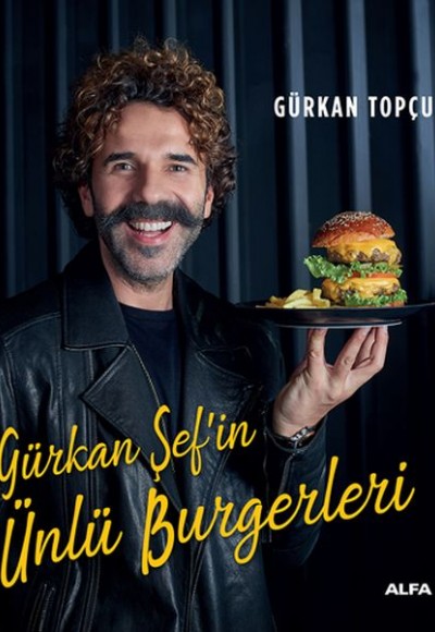 Gürkan Şef’in Ünlü Burgerleri