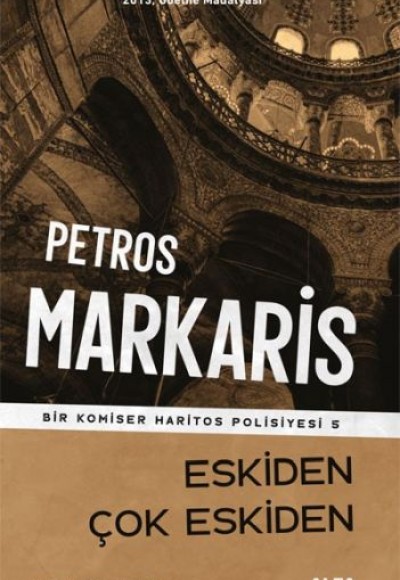 Petros Markaris - Eskiden Çok Eskiden