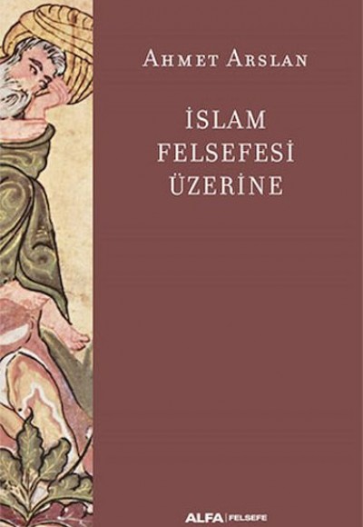 İslam Felsefesi Üzerine