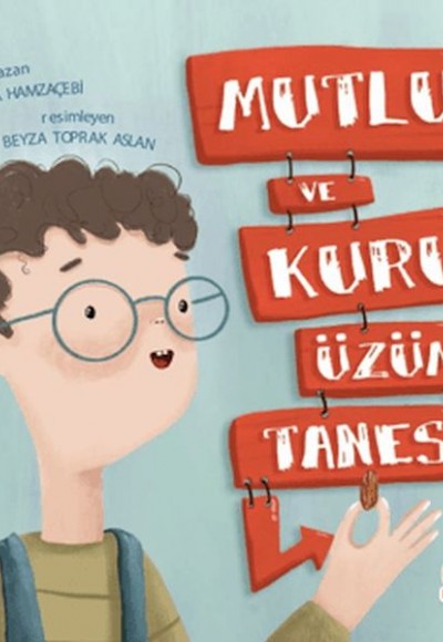 Mutlu ve Kuru Üzüm Tanesi