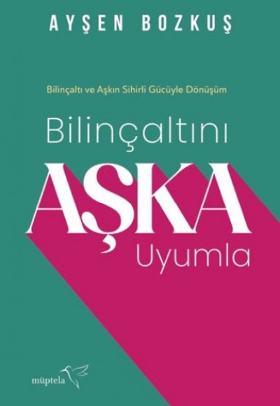 Bilinçaltını Aşka Uyumla 