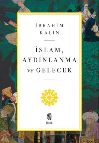 İslam, Aydınlanma ve Gelecek