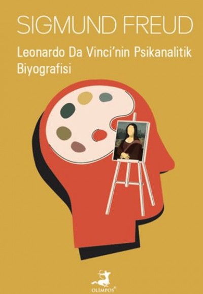 Leonardo Da Vinci’nin Psikanalitik Biyografisi