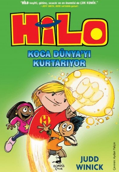 Hilo 2 : Koca Dünya’yı Kurtarıyor