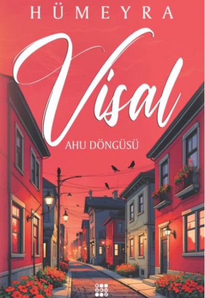 Visal – Ahu Döngüsü