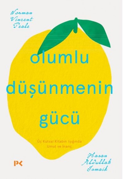 Olumlu Düşünmenin Gücü