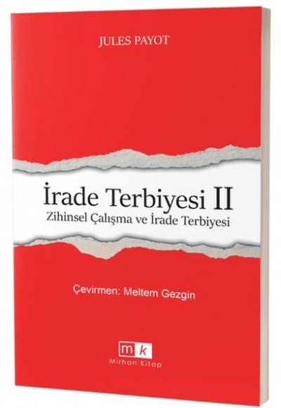 İrade Terbiyesi 2 Zihinsel Çalışma ve İrade Terbiyesi