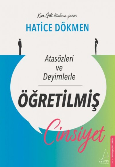 Atasözleri ve Deyimlerle Öğretilmiş Cinsiyet