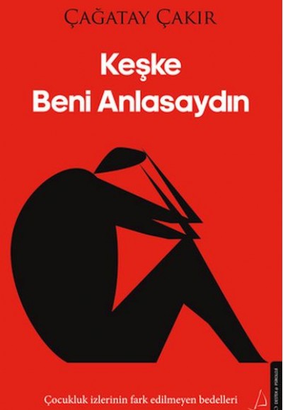 Keşke Beni Anlasaydın