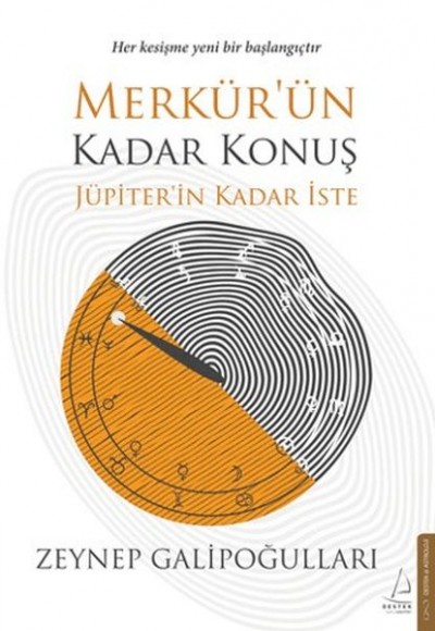 Merkür’ün Kadar Konuş Jüpiter’in Kadar İste