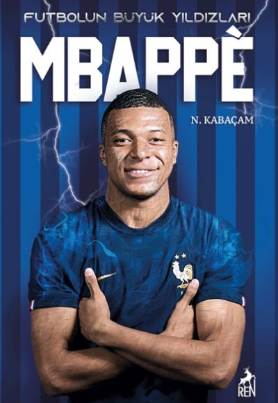 Mbappe - Futbolun Büyük Yıldızları