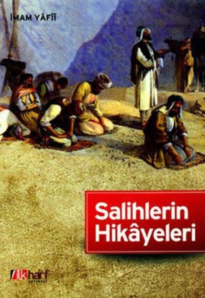 Salihlerin Hikayeleri