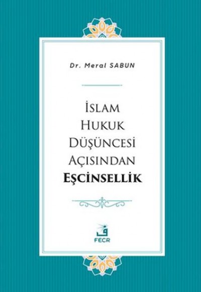 İslam Hukuk Düşüncesi Açısından Eşcinsellik