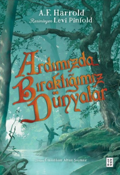 Ardımızda Bıraktığımız Dünyalar